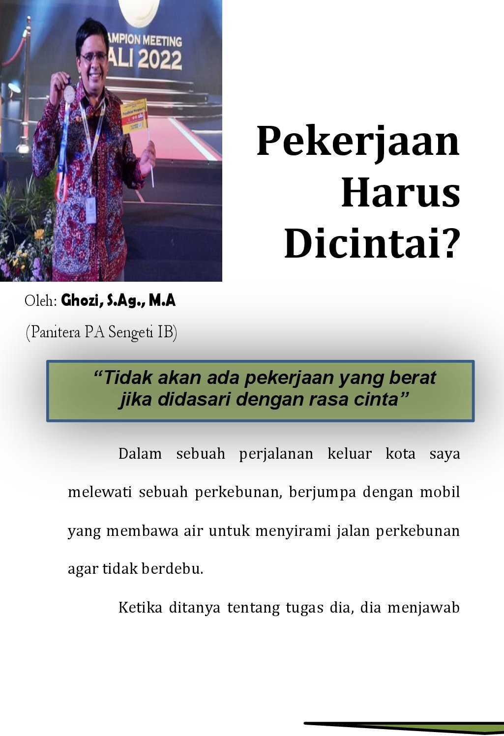 Artikel Ghozi Pekerjaan Harus Dicintai 00001
