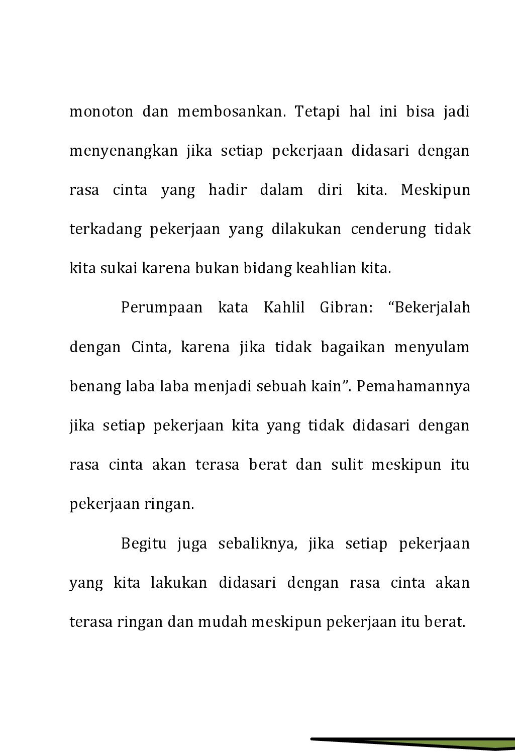 Artikel Ghozi Pekerjaan Harus Dicintai 00003